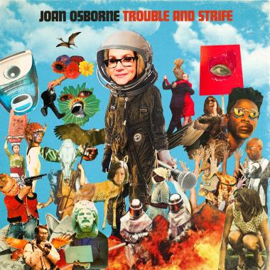Joan Osborne -  Trouble and Strife